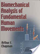 Biomechanical analysis of fundamental human movements
