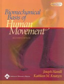 Biomechanical basis of human movement - Hamill