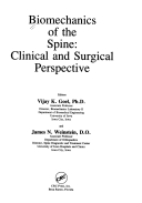 Biomechanics of the spine: clinical and surgical perspective - Goel