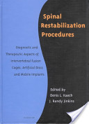 Spinal restabilization procedures - Kaech